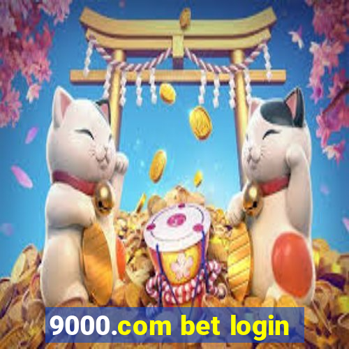 9000.com bet login